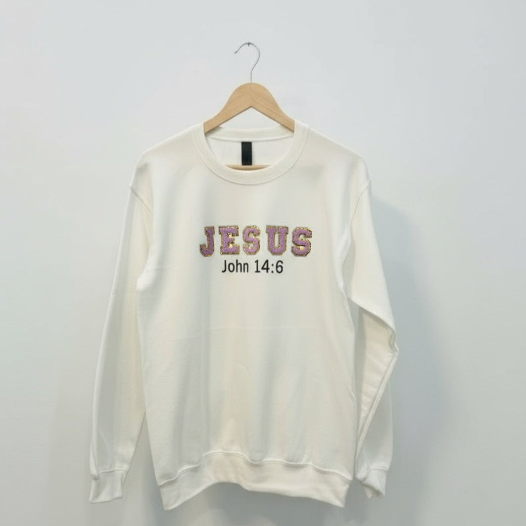 Women's Sweatshirt Jesus John 14:6 Chenile Letters- Available in Different Colors
