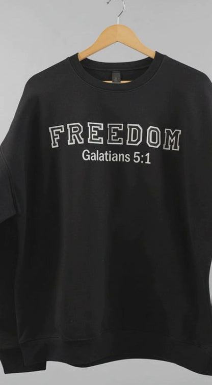 Unisex Sweatshirts Freedom Galatians 5:1 Chenile Patch