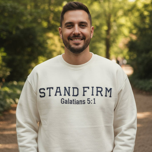 Unisex Sweatshirt Standfirm Galatians 5:1 Chenile Letters