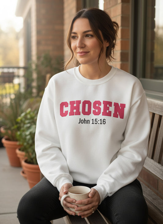 Unisex Sweatshirt Chosen John 15:16 Available in Different Colors