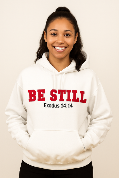 Unisex Hoodie Sweatshirt Be Still Exodus 14:14
