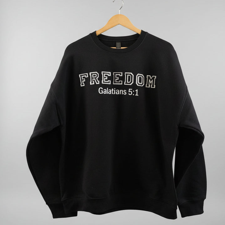 Unisex Sweatshirts Freedom Galatians 5:1 Chenile Patch