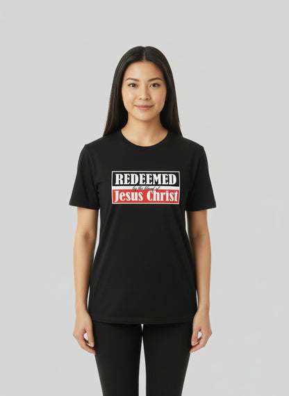 Unisex Redeemed by the blood of Jesus Christ T Shirt