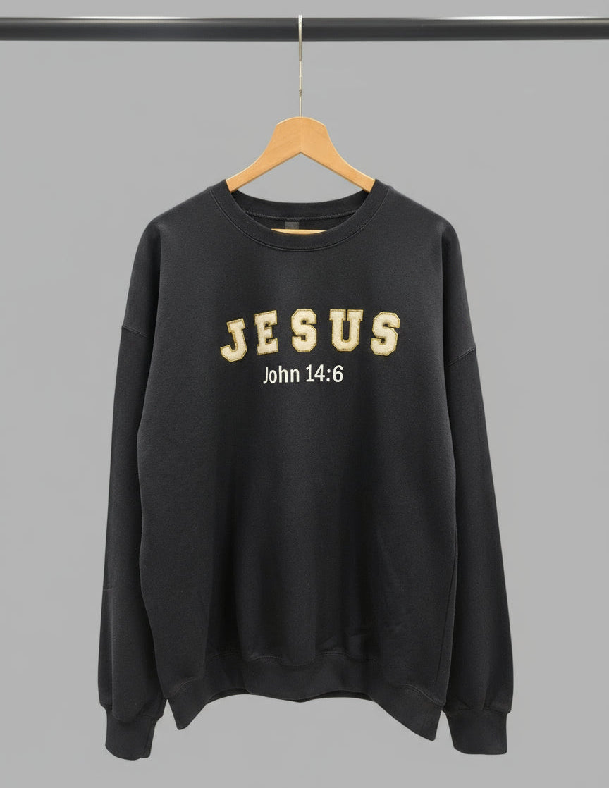 Unisex Sweatshirt John 14:6 Chenile Letters Available in Different Colors