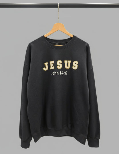 Unisex Sweatshirt John 14:6 Chenile Letters Available in Different Colors